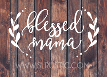 Blessed Mama decal, mom decal, mom gift, mother gift,  yeti cooler decal, laptop decal, car decal