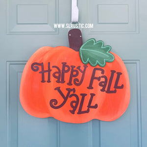 Happy Fall Yall Pumkin Wood Door Hanger