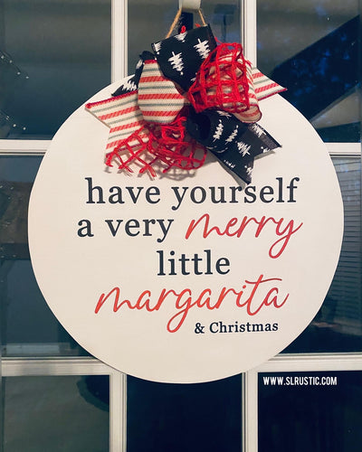 Have Yourself a Merry Little Margarita (& Christmas) Wood Door Hanger