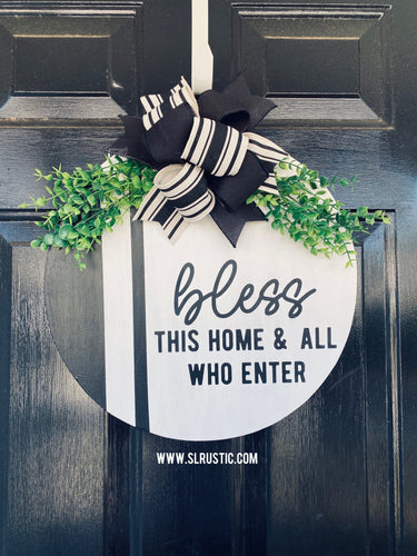 Bless This Home & All Who Enter Round Wood Door Hanger